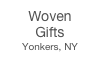 Woven
Gifts
Yonkers, NY